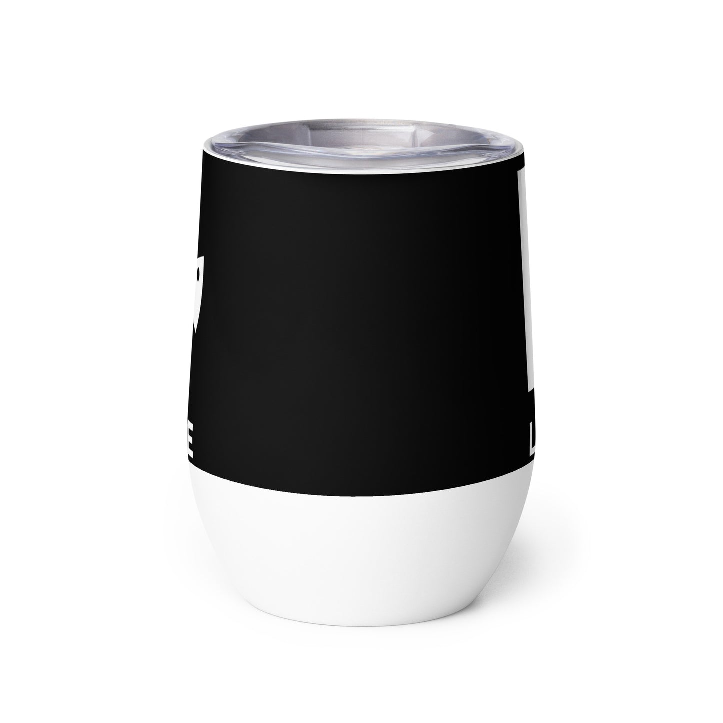 LAG Life’s A Gamble White Wine tumbler