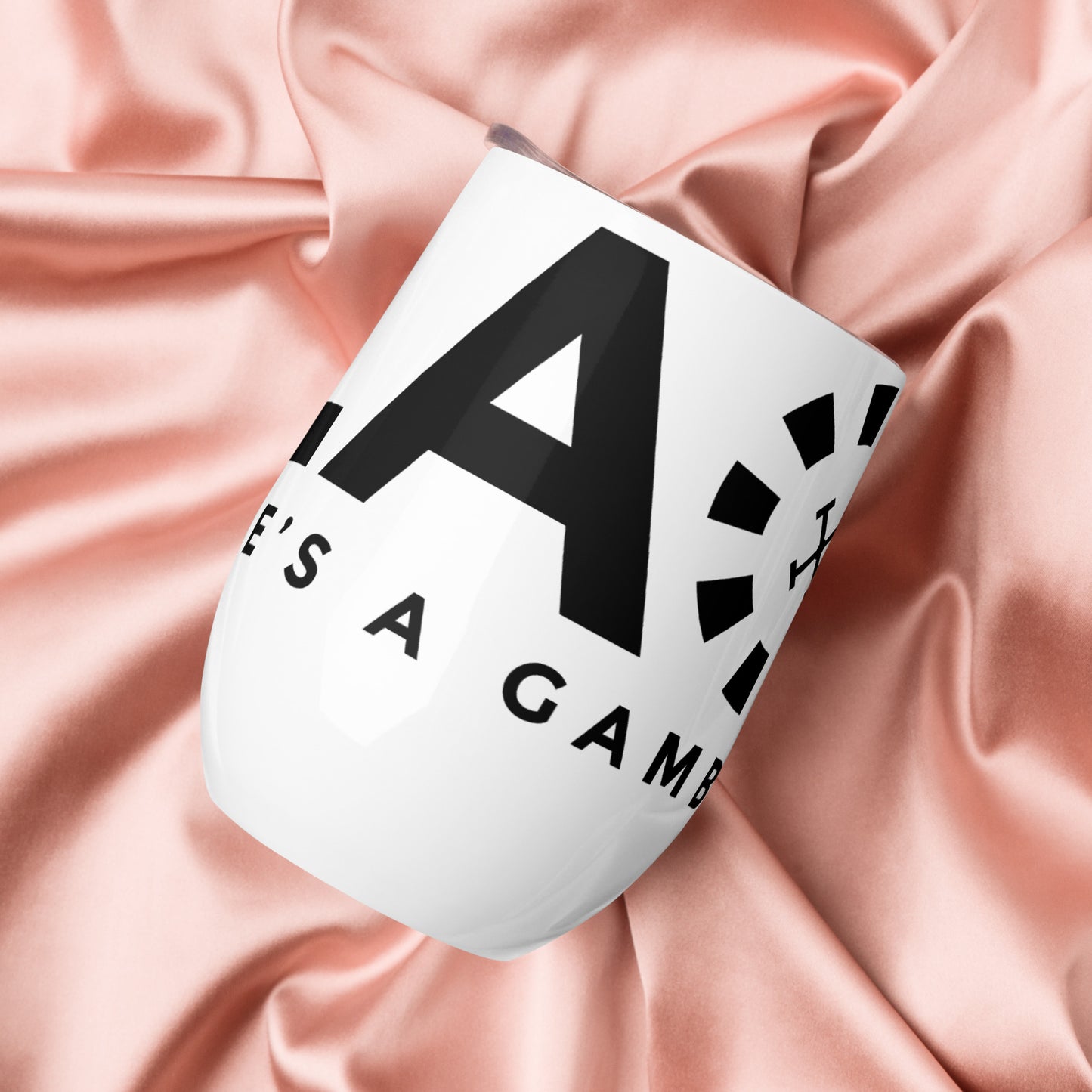 LAG Life’s A Gamble Black Wine tumbler