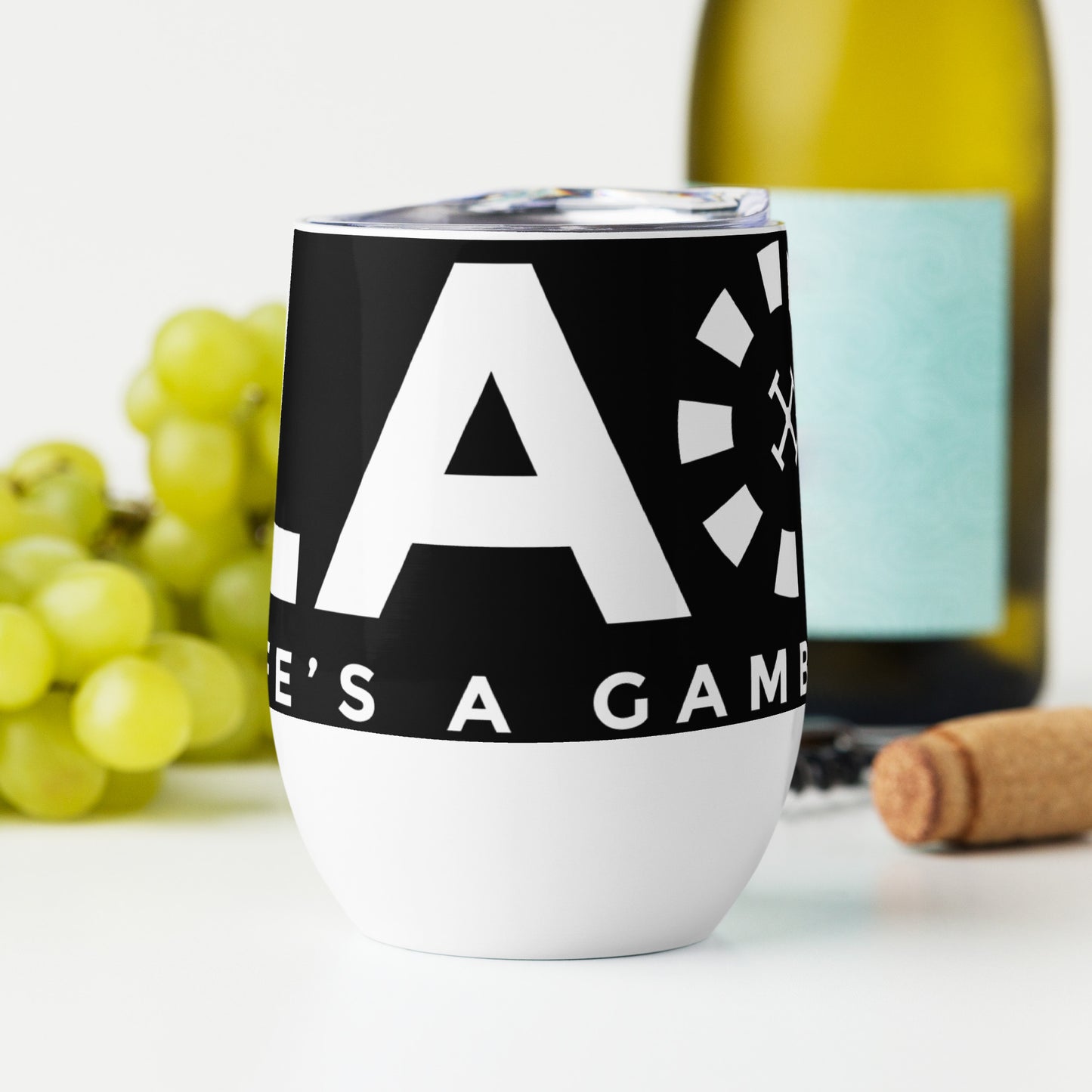 LAG Life’s A Gamble White Wine tumbler